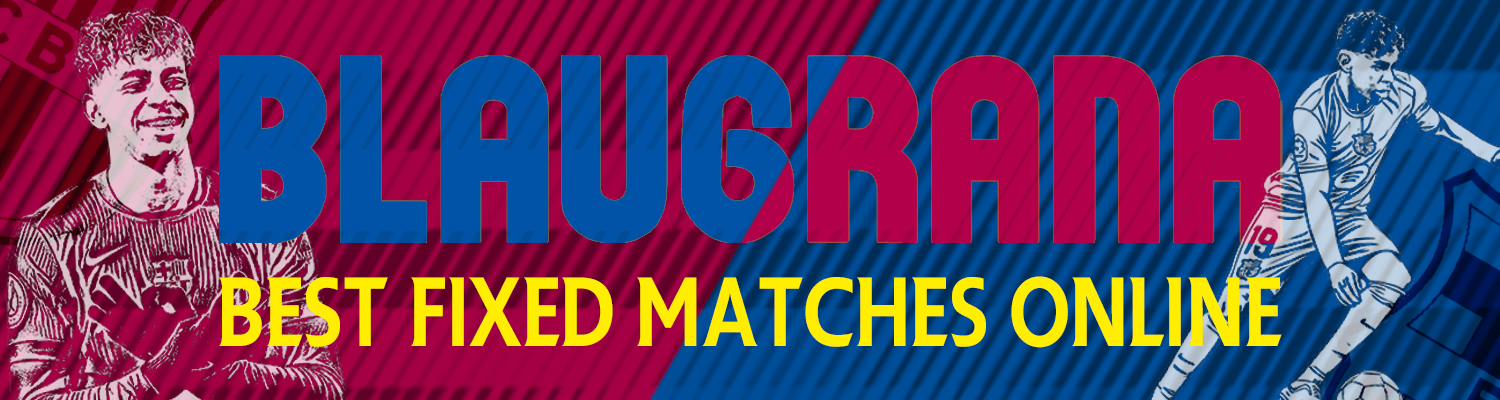 Blaugrana Fixed Matches